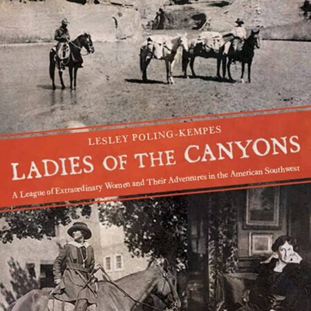 Westbound — Ladies of the Canyons by Leslie Poling-Kempes 03/10/2026